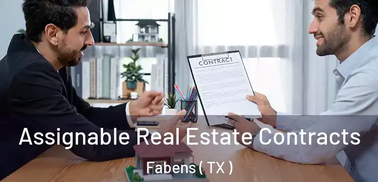  Assignable Real Estate Contracts Fabens ( TX )