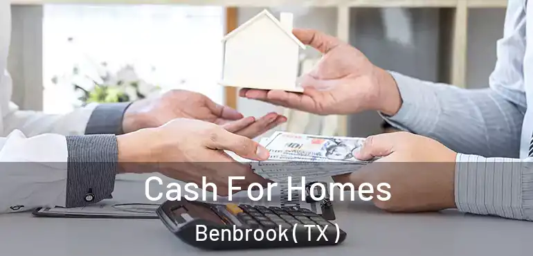 Cash For Homes Benbrook ( TX )
