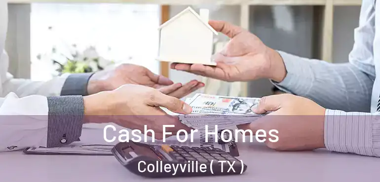  Cash For Homes Colleyville ( TX )