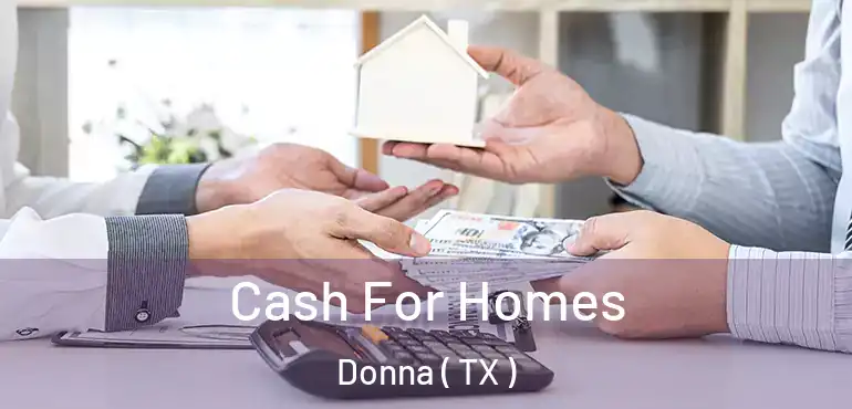  Cash For Homes Donna ( TX )
