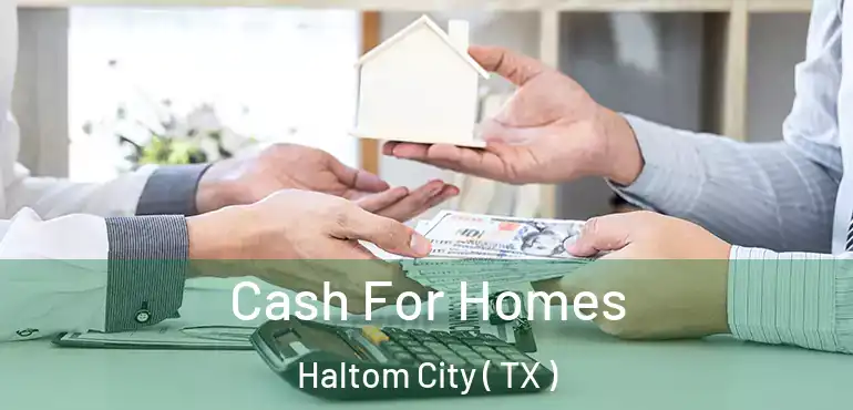  Cash For Homes Haltom City ( TX )