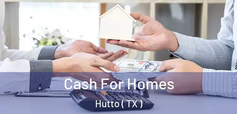  Cash For Homes Hutto ( TX )