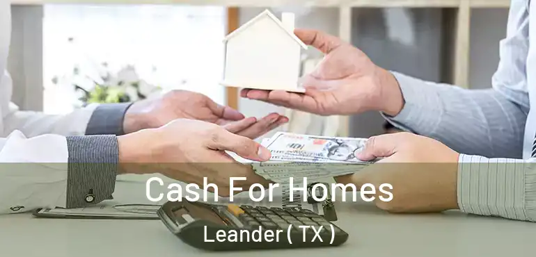  Cash For Homes Leander ( TX )