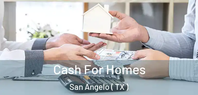  Cash For Homes San Angelo ( TX )