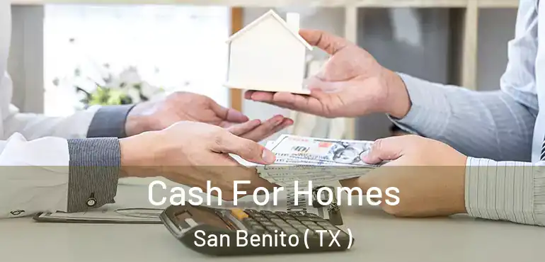  Cash For Homes San Benito ( TX )