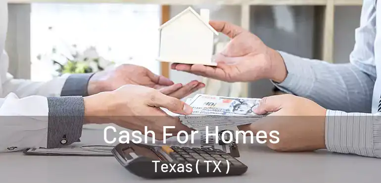  Cash For Homes Texas ( TX )