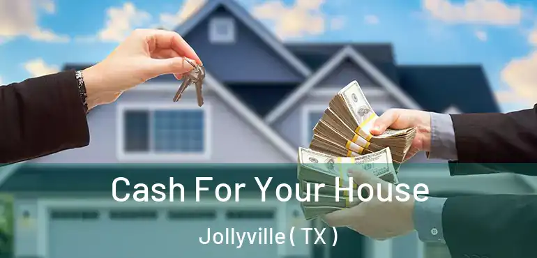  Cash For Your House Jollyville ( TX )