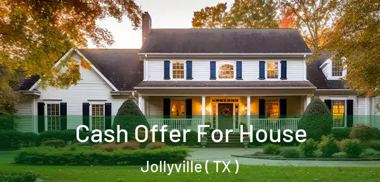  Cash Offer For House Jollyville ( TX )