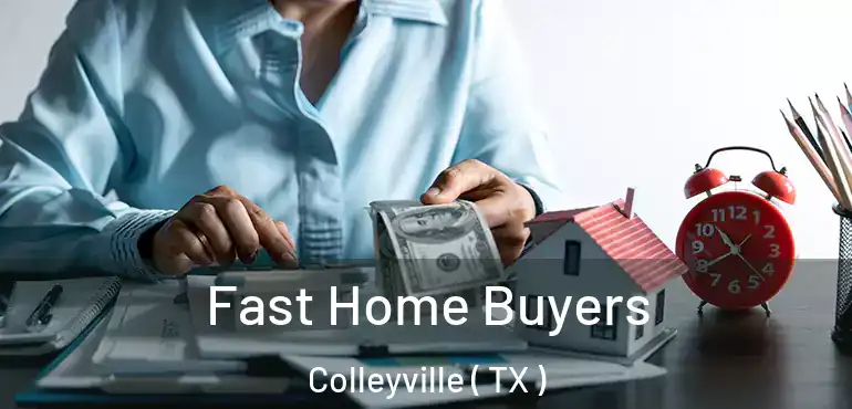  Fast Home Buyers Colleyville ( TX )