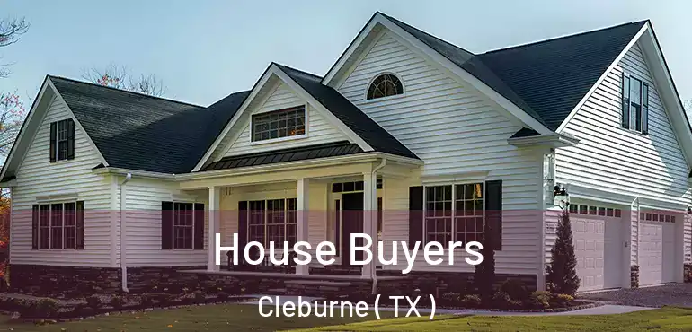  House Buyers Cleburne ( TX )