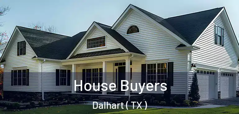  House Buyers Dalhart ( TX )