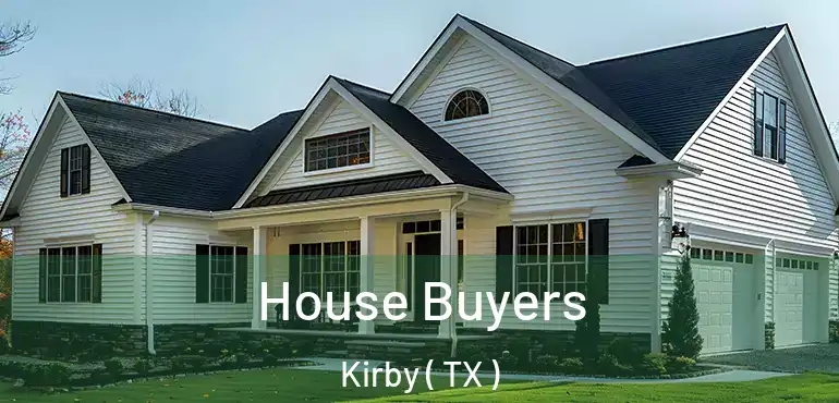  House Buyers Kirby ( TX )