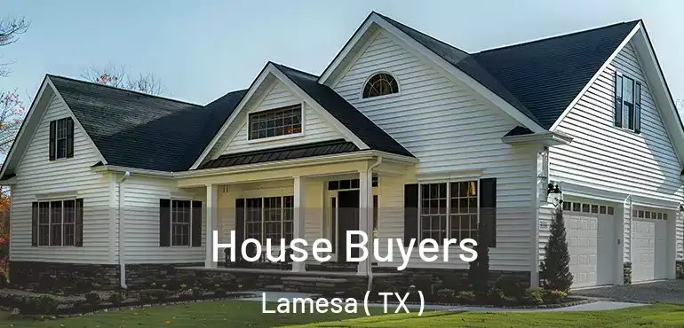  House Buyers Lamesa ( TX )