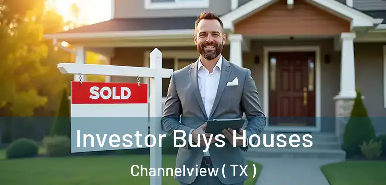  Investor Buys Houses Channelview ( TX )