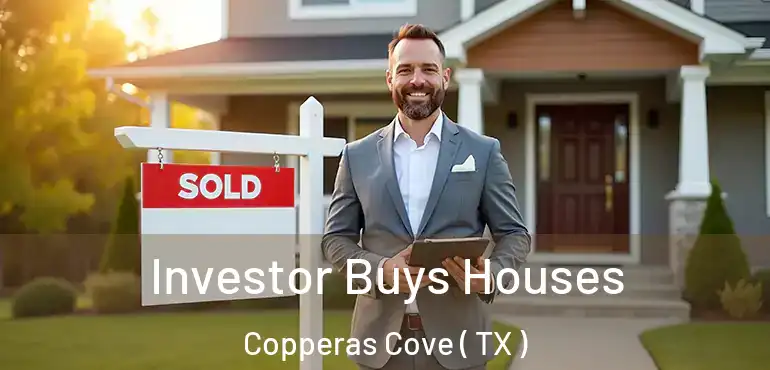  Investor Buys Houses Copperas Cove ( TX )