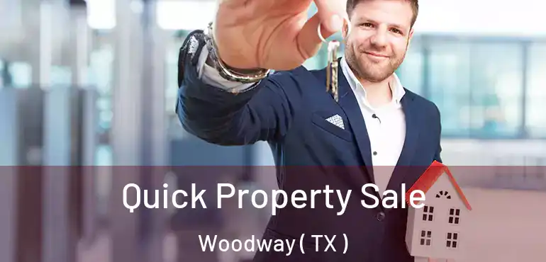  Quick Property Sale Woodway ( TX )