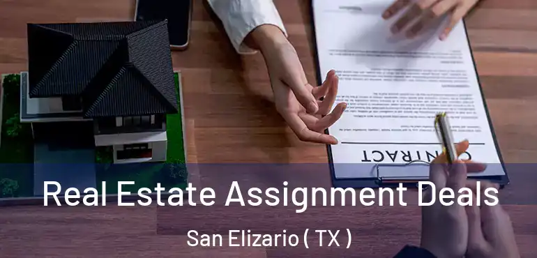  Real Estate Assignment Deals San Elizario ( TX )