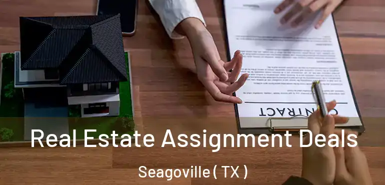 Real Estate Assignment Deals Seagoville ( TX )