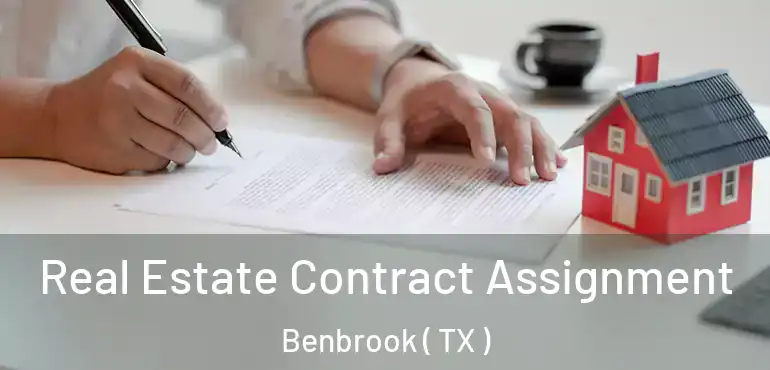  Real Estate Contract Assignment Benbrook ( TX )