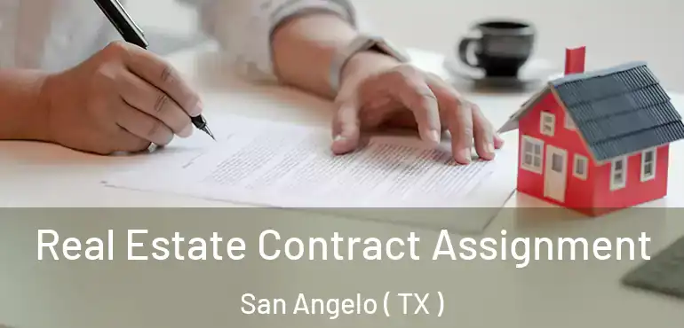  Real Estate Contract Assignment San Angelo ( TX )