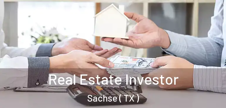  Real Estate Investor Sachse ( TX )