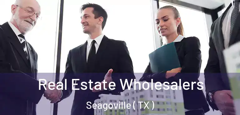  Real Estate Wholesalers Seagoville ( TX )
