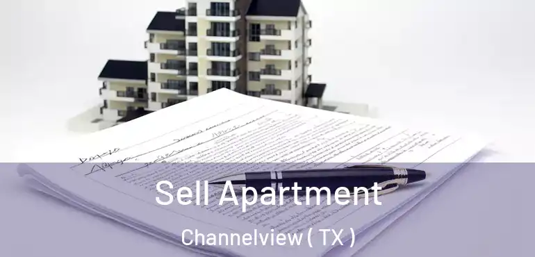  Sell Apartment Channelview ( TX )