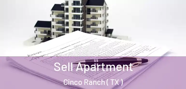  Sell Apartment Cinco Ranch ( TX )
