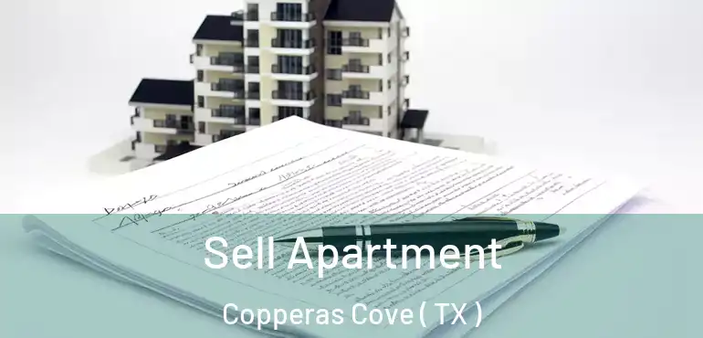  Sell Apartment Copperas Cove ( TX )