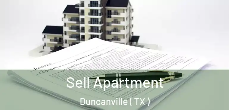  Sell Apartment Duncanville ( TX )