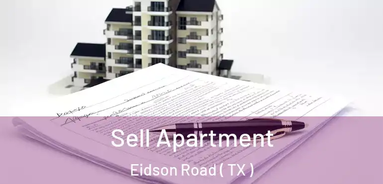  Sell Apartment Eidson Road ( TX )