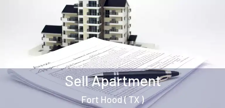  Sell Apartment Fort Hood ( TX )