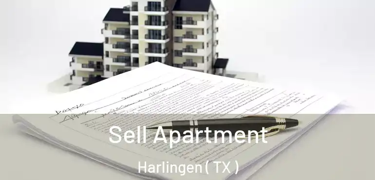  Sell Apartment Harlingen ( TX )
