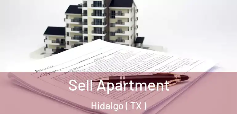  Sell Apartment Hidalgo ( TX )