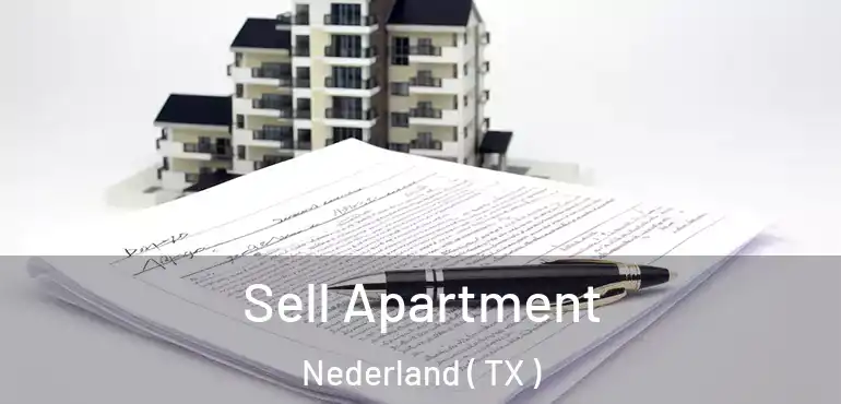 Sell Apartment Nederland ( TX )