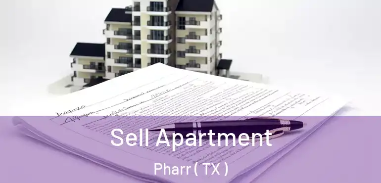  Sell Apartment Pharr ( TX )