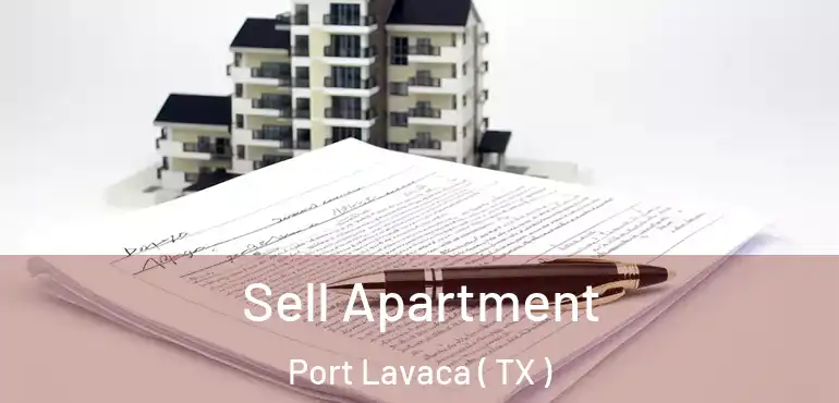  Sell Apartment Port Lavaca ( TX )