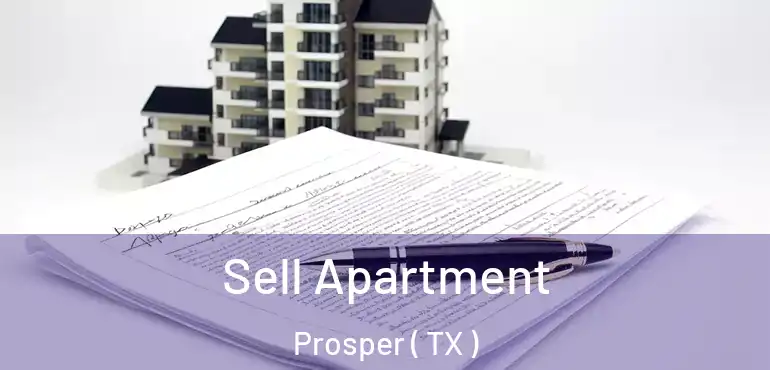  Sell Apartment Prosper ( TX )