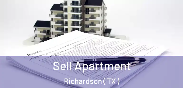  Sell Apartment Richardson ( TX )