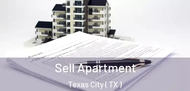  Sell Apartment Texas City ( TX )