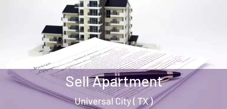  Sell Apartment Universal City ( TX )