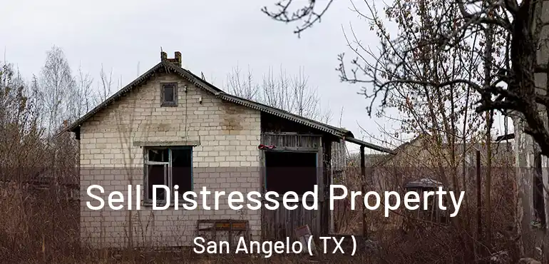  Sell Distressed Property San Angelo ( TX )