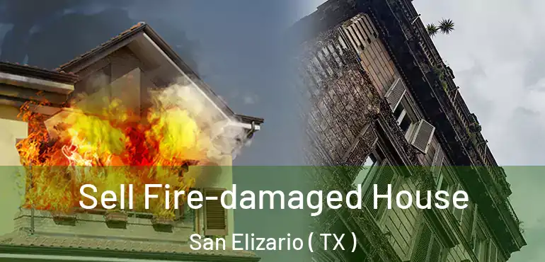 Sell Fire-damaged House San Elizario ( TX )
