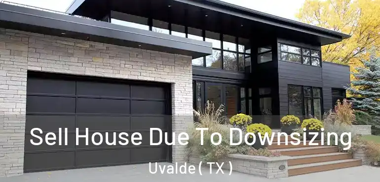  Sell House Due To Downsizing Uvalde ( TX )