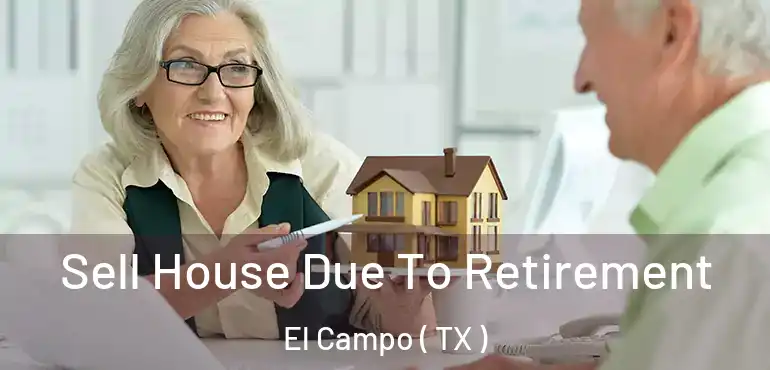  Sell House Due To Retirement El Campo ( TX )