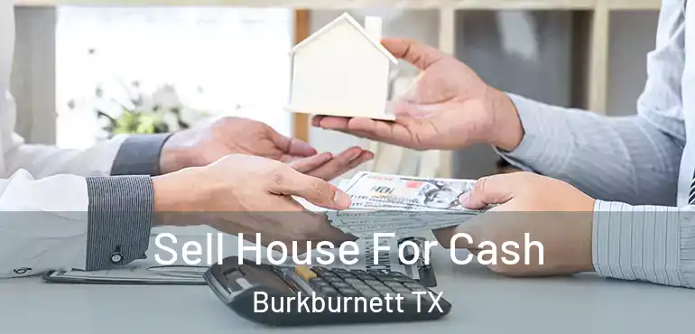 Sell House For Cash Burkburnett TX