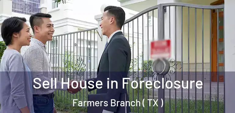  Sell House in Foreclosure Farmers Branch ( TX )