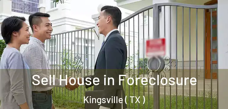  Sell House in Foreclosure Kingsville ( TX )