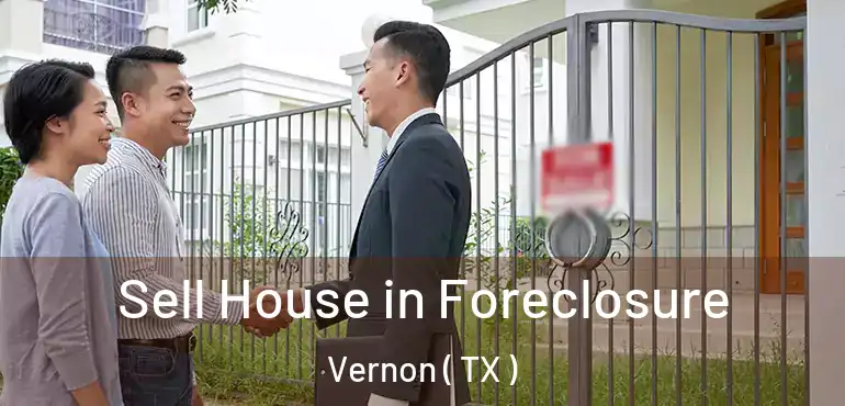  Sell House in Foreclosure Vernon ( TX )