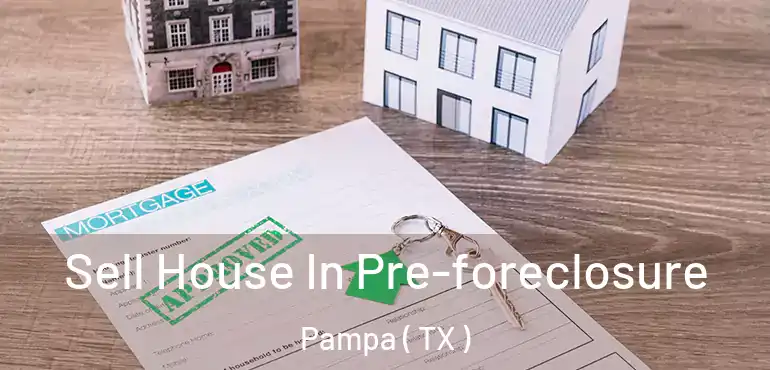  Sell House In Pre-foreclosure Pampa ( TX )